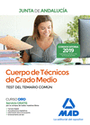 CUERPO DE T�CNICOS DE GRADO MEDIO DE LA JUNTA DE ANDALUC�A. TEST DEL TEMARIO COM�N