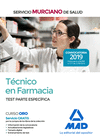 T�CNICO EN FARMACIA DEL SERVICIO MURCIANO DE SALUD. TEST TEMARIO PARTE ESPEC�FICA