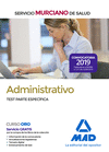 ADMINISTRATIVO DEL SERVICIO MURCIANO DE SALUD. TEST PARTE ESPECFICA