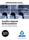 AUXILIAR Y AGENTE DE RECAUDACIN DE CORPORACIONES LOCALES. TEST DEL TEMARIO GENERAL