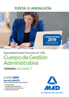CUERPO DE GESTI�N ADMINISTRATIVA ESPECIALIDAD GESTI�N FINANCIERA (A2 1200) DE LA JUNTA DE ANDALUC�A. TEMARIO VOLUMEN 1