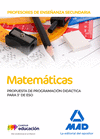 PROFESORES DE ENSE�ANZA SECUNDARIA MATEM�TICAS. PROPUESTA DE PROGRAMACI�N DID�CTICA PARA 3� DE ESO
