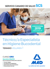 T�CNICO/A ESPECIALISTA EN HIGIENE BUCODENTAL DEL SERVICIO CANARIO DE SALUD. TEMARIO VOLUMEN 1