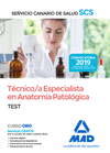 TCNICO/A ESPECIALISTA EN ANATOMA PATOLGICA DEL SERVICIO CANARIO DE SALUD. TEST