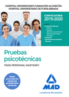 HOSPITAL UNIVERSITARIO FUNDACIN ALCORCN Y HOSPITAL UNIVERSITARIO DE FUENLABRADA. PRUEBAS PSICOTCNICAS PARA PERSONAL SANITARIO