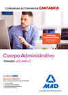 CUERPO ADMINISTRATIVO DE LA COMUNIDAD AUT�NOMA DE CANTABRIA. TEMARIO. VOLUMEN 2