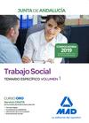 TRABAJO SOCIAL DE LA JUNTA DE ANDALUC�A. TEMARIO ESPEC�FICO VOLUMEN 1