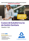CUERPO DE SUBALTERNOS/AS DE GESTI�N SANITARIA DE LA ADMINISTRACI�N DE LA GENERALITAT DEPENDIENTES DE LA CONSELLERIA DE SANIDAD UNIVERSAL Y SALUD P�BLI