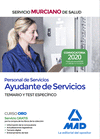 PERSONAL DE SERVICIOS, OPCI�N AYUDANTES DE SERVICIOS DEL SERVICIO MURCIANO DE SALUD. TEMARIO Y TEST ESPEC�FICO