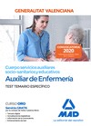 CUERPO SERVICIOS AUXILIARES SOCIO-SANITARIOS Y EDUCATIVOS DE LA ADMINISTRACIN DE LA GENERALITAT VALENCIANA, ESCALA AUXILIAR DE ENFERMERA. TEST TEMAR