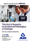 TCNICO/A SUPERIOR EN ANATOMA PATOLGICA Y CITOLOGA DEL SERVICIO GALLEGO DE SALUD. TEST ESPECFICO