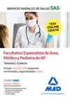 FACULTATIVO ESPECIALISTA DE �REA, M�DICO Y PEDIATRA DE ATENCI�N PRIMARIA DEL SERVICIO ANDALUZ DE SALUD. TEMARIO COM�N