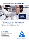 T�CNICO/A EN FARMACIA DEL SERVICIO GALLEGO DE SALUD . TEMARIO ESPEC�FICO VOLUMEN 1
