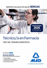 T�CNICO/A EN FARMACIA DEL SERVICIO GALLEGO DE SALUD . TEST DEL TEMARIO ESPEC�FICO
