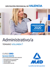 ADMINISTRATIVO/A DE LA DIPUTACIN PROVINCIAL DE VALENCIA. TEMARIO VOLUMEN 1