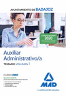 AUXILIAR ADMINISTRATIVO/A DEL AYUNTAMIENTO DE BADAJOZ. TEMARIO VOLUMEN 1