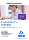 ESCALA DE GESTIN DE EMPLEO DE LA COMUNIDAD DE MADRID. TEMARIO GENERAL Y TEST VOLUMEN 2