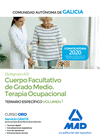 CUERPO FACULTATIVO DE GRADO MEDIO DE LA COMUNIDAD AUTNOMA DE GALICIA (SUBGRUPO A2) ESPECIALIDAD TERAPIA OCUPACIONAL. TEMARIO ESPECFICO VOLUMEN 1