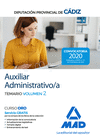 AUXILIAR ADMINISTRATIVO/A DE LA DIPUTACIN PROVINCIAL DE CDIZ. TEMARIO VOLUMEN 2