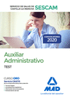 AUXILIAR ADMINISTRATIVO DEL SERVICIO DE SALUD DE CASTILLA-LA MANCHA (SESCAM). TEST