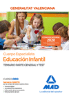 CUERPO ESPECIALISTA EN EDUCACIN INFANTIL DE LA ADMINISTRACIN DE LA GENERALITAT VALENCIANA. TEMARIO Y TEST PARTE GENERAL