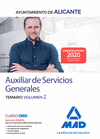 AUXILIAR DE SERVICIOS GENERALES DEL AYUNTAMIENTO DE ALICANTE. TEMARIO VOLUMEN 2