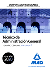 T�CNICO  DE ADMINISTRACI�N GENERAL DE CORPORACIONES LOCALES. TEMARIO GENERAL VOLUMEN 1