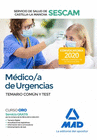 MDICO/A DE URGENCIAS DEL SERVICIO DE SALUD DE CASTILLA-LA MANCHA (SESCAM). TEMARIO COMN Y TEST.