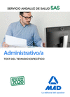 ADMINISTRATIVO/A DEL SERVICIO ANDALUZ DE SALUD. TEST DEL TEMARIO ESPECFICO