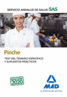 PINCHE DEL SERVICIO ANDALUZ DE SALUD. TEST DEL TEMARIO ESPECFICO Y SUPUESTOS PRCTICOS
