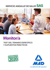MONITOR/A DEL SERVICIO ANDALUZ DE SALUD. TEST DEL TEMARIO ESPEC�FICO Y SUPUESTOS PR�CTICOS