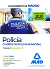 POLIC�A DEL CUERPO DE POLIC�A MUNICIPAL DEL AYUNTAMIENTO DE MADRID. TEMARIO VOLUMEN 3