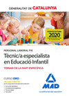 PERSONAL LABORAL FIX DE TCNIC/A ESPECIALISTA EN EDUCACI INFANTIL DE LA GENERALITAT DE CATALUNYA. TEMARI DE LA PART ESPECFICA