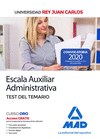 ESCALA AUXILIAR ADMINISTRATIVA DE LA UNIVERSIDAD REY JUAN CARLOS. TEST DEL TEMARIO