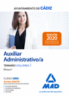 AUXILIAR ADMINISTRATIVO DEL AYUNTAMIENTO DE CDIZ. TEMARIO VOLUMEN 1 (BLOQUE I)