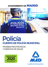 POLIC�A DEL CUERPO DE POLIC�A MUNICIPAL DEL AYUNTAMIENTO DE MADRID. PRUEBAS PSICOT�CNICAS Y EJERCICIO DE INGL�S