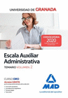 ESCALA AUXILIAR ADMINISTRATIVA DE LA UNIVERSIDAD DE GRANADA. TEMARIO VOLUMEN 2