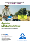 AGENTE MEDIOAMBIENTAL DE LA ADMINISTRACIN DE LA COMUNIDAD DE CASTILLA Y LEN. TEST DE MATERIAS COMUNES