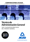T�CNICO DE ADMINISTRACI�N GENERAL DE CORPORACIONES LOCALES. TEST Y SUPUESTOS PR�CTICOS DEL TEMARIO GENERAL