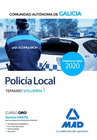 POLIC�A LOCAL DE LA COMUNIDAD AUT�NOMA DE GALICIA. TEMARIO VOLUMEN 1