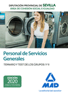 PERSONAL DE SERVICIOS GENERALES (REA DE COHESIN SOCIAL E IGUALDAD) DE LA DIPUTACIN PROVINCIAL DE SEVILLA. TEMARIO Y TEST DE LOS GRUPOS I Y II