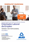 CUERPO SUPERIOR DE GESTI�N DE ADMINISTRACI�N GENERAL DE LA ADMINISTRACI�N DE LA GENERALITAT, ESCALA ORIENTADOR LABORAL DE EMPLEO. PARTE GENERAL TEMARI
