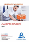 AYUDANTE DE COCINA DE LA ADMINISTRACIN DE LA GENERALITAT VALENCIANA. TEST