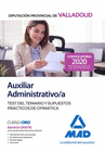 AUXILIAR ADMINISTRATIVO DE LA DIPUTACIN PROVINCIAL DE VALLADOLID. TEST DEL TEMARIO Y SUPUESTOS PRCTICOS DE OFIMTICA