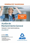 AUXILIAR DE MANTENIMIENTO GENERAL DE LA ADMINISTRACIN DE LA GENERALITAT VALENCIANA. PARTE ESPECIAL TEMARIO Y TEST VOLUMEN 2