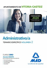 ADMINISTRATIVO/A DEL AYUNTAMIENTO DE VITORIA-GASTEIZ. TEMARIO ESPECFICO VOLUMEN 2