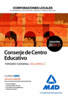 CONSERJE DE CENTRO EDUCATIVO DE CORPORACIONES LOCALES. TEMARIO GENERAL VOLUMEN 2