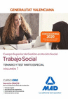 CUERPO SUPERIOR DE GESTI�N EN ACCI�N SOCIAL DE LA ADMINISTRACI�N DE LA GENERALITAT VALENCIANA, ESCALA TRABAJO SOCIAL. PARTE ESPECIAL TEMARIO Y TEST VO