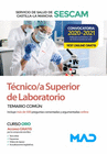 T�CNICO/A SUPERIOR DE LABORATORIO DEL SERVICIO DE SALUD DE CASTILLA-LA MANCHA (SESCAM). TEMARIO COM�N