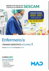 ENFERMERO/A DEL SERVICIO DE SALUD DE CASTILLA-LA MANCHA (SESCAM). TEMARIO ESPEC�FICO VOLUMEN 3